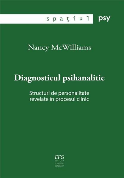 Diagnosticul Psihanalitic | Nancy McWilliams carturesti.ro Carte