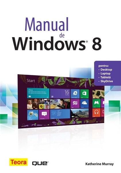 Manual de Windows 8 | Katherine Murray de la carturesti imagine 2021