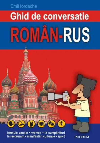 Ghid de conversatie roman-rus | Emil Iordache