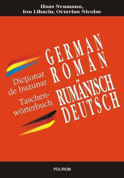 Dictionar de buzunar german-roman / roman-german | Octavian Nicolae, Hans Neumann, Ion Lihaciu