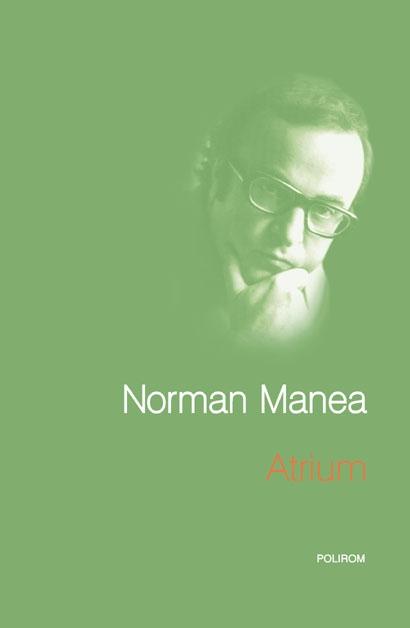 Atrium | Norman Manea