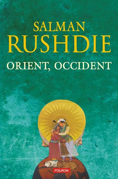 Orient, Occident | Salman Rushdie