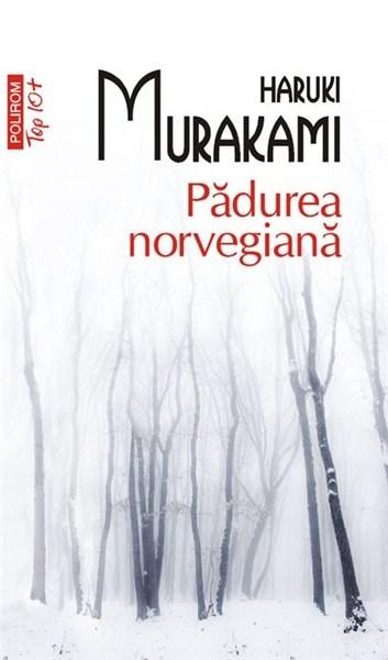 Padurea norvegiana (Top 10) | Haruki Murakami