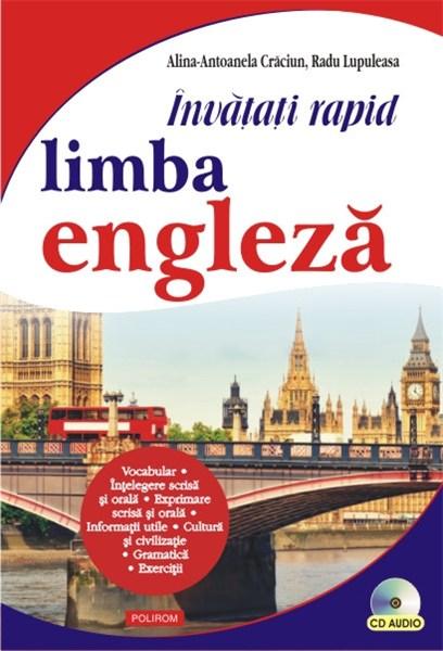 Invatati rapid limba engleza (contine CD) | Radu Lupuleasa, Alina-Antoanela Craciun-Stefaniu