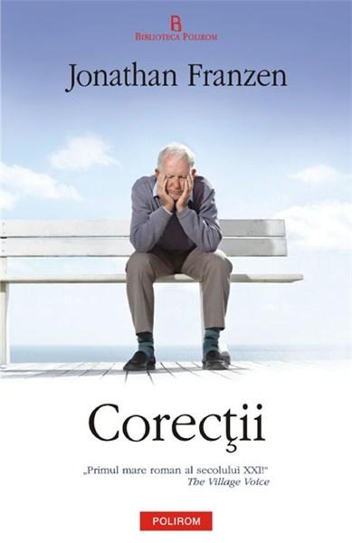 Corectii (Editia 2011) | Jonathan Franzen