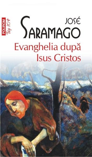 Evanghelia dupa Isus Cristos (Top 10) | Jose Saramago