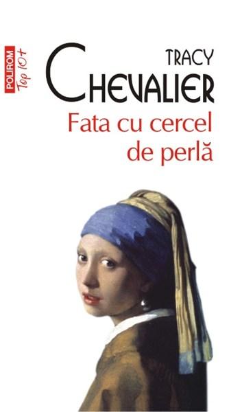 Fata cu cercel de perla | Tracy Chevalier carturesti.ro imagine 2022