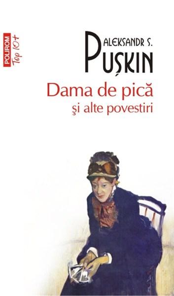 Dama de pica si alte povestiri (Top 10) | A.S. Puskin