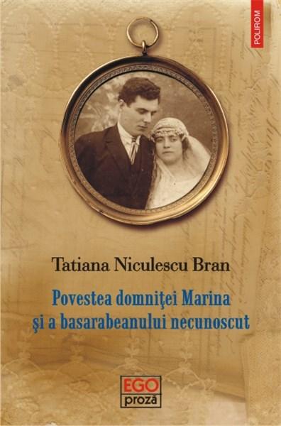 Povestea domnitei Marina si a basarabeanului necunoscut | Tatiana Niculescu Bran