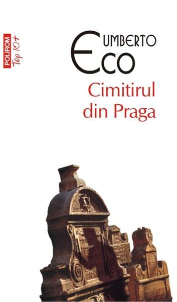 Cimitirul din Praga (Top 10) | Umberto Eco