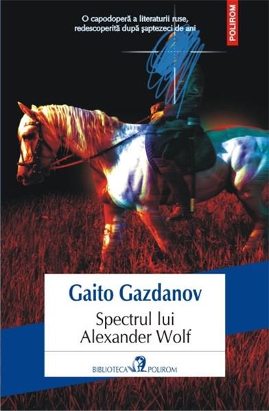 Spectrul lui Alexander Wolf | Gaito Gazdanov