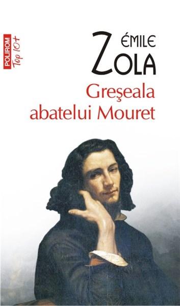 Greseala abatelui Mouret | Emile Zola