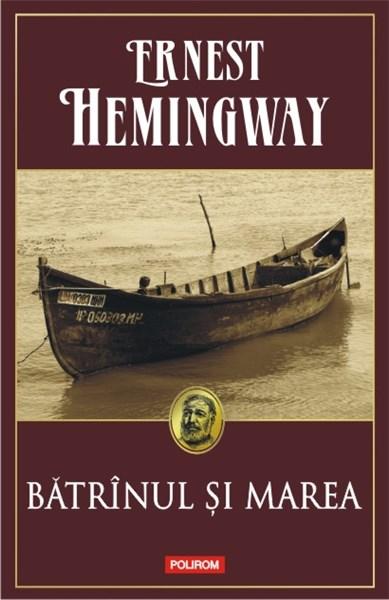 Batranul Si Marea | Ernest Hemingway