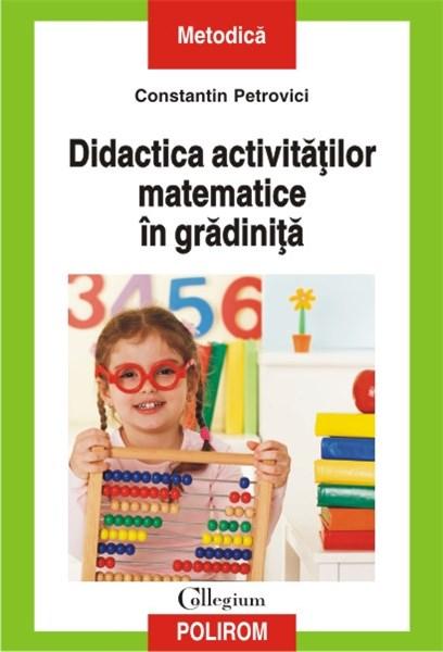 Didactica activitatilor matematice in gradinita | Constantin Petrovici activitatilor