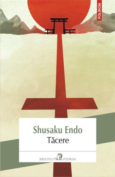 Tacere (Editia 2014) | Shusaku Endo