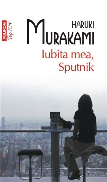 Iubita mea, Sputnik | Haruki Murakami carturesti.ro imagine 2022