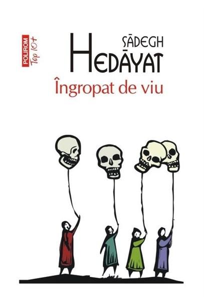 Ingropat de viu (Top 10) | Sadegh Hedayat