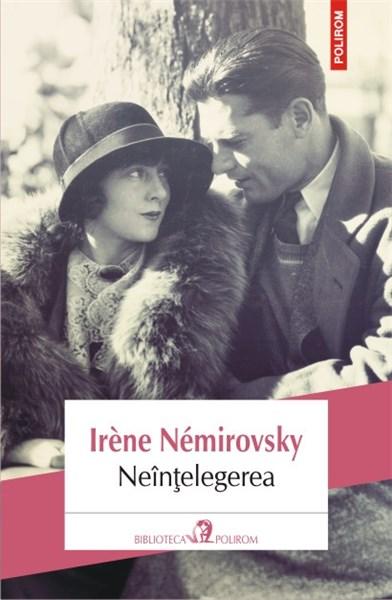 Neintelegerea | Irene Nemirovsky