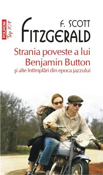 Strania poveste a lui Benjamin Button (Top 10) | F. Scott Fitzgerald