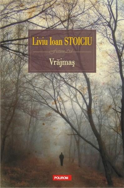 Vrajmas | Liviu Ioan Stoiciu