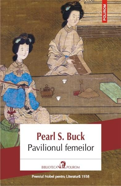 Pavilionul femeilor | Pearl S. Buck