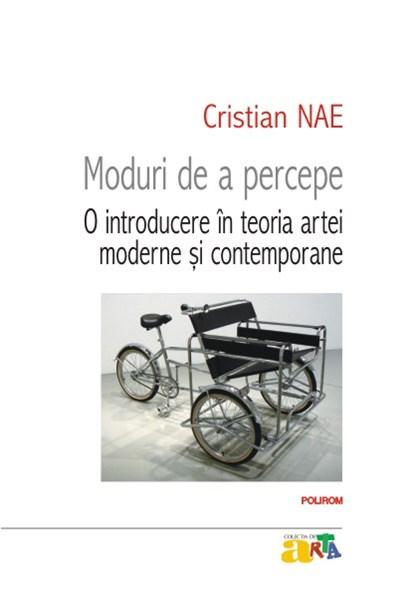 Moduri de a percepe | Cristian Nae