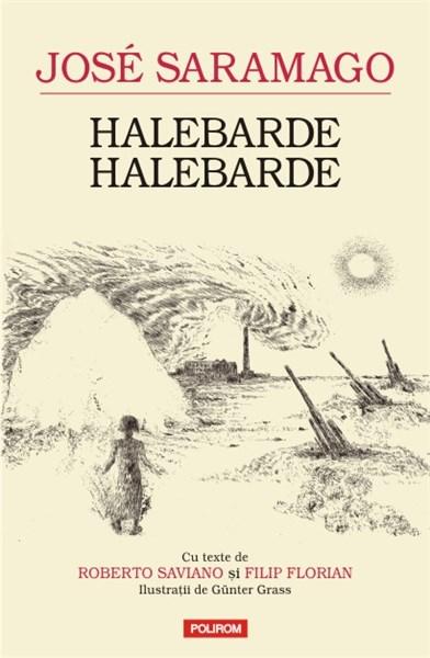 Halebarde, halebarde | Jose Saramago carturesti.ro Carte