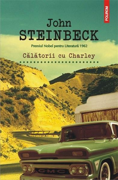 Calatorii cu Charley | John Steinbeck