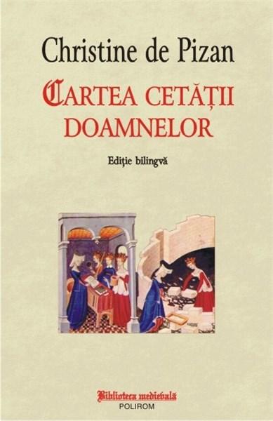 Cartea cetatii doamnelor | Christine de Pizan
