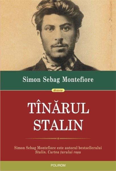 Tanarul Stalin | Simon Sebag Montefiore carturesti.ro imagine 2022