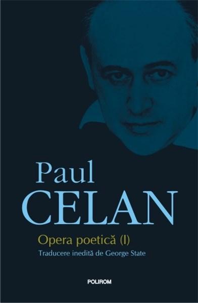 Opera poetica (I) | Paul Celan