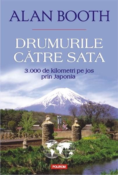 Drumurile catre Sata | Alan Booth