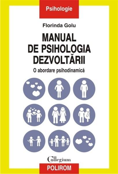 Manual de psihologia dezvoltarii | Florinda Golu carturesti.ro poza bestsellers.ro