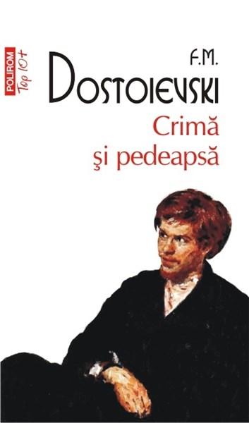Crima si pedeapsa | Feodor Mihailovici Dostoievski carturesti.ro imagine 2022