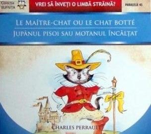 Le Maitre-chat ou le Chat botte / Jupanul pisoi sau Motanul incaltat | Charles Perrault adolescenti
