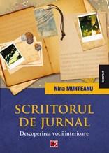 Scriitorul de jurnal. Descoperirea vocii interioare | Nina Munteanu carturesti.ro Carte