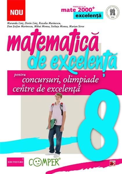 Matematica de excelenta - Cls. A VIII-a | Lint Dorin, Lint Maranda, Marinescu Rozalia