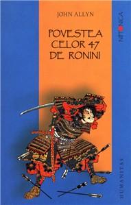 Povestea Celor 47 De Ronini | John Allyn