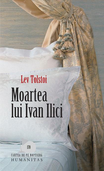 Moartea lui Ivan Ilici | Lev Tolstoi