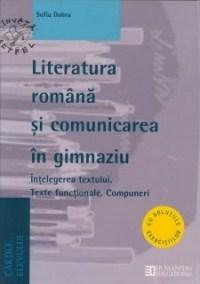 Literatura romana si comunicarea in gimnaziu | Sofia Dobra