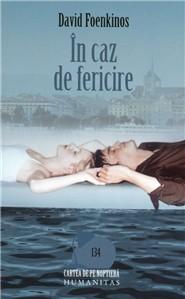 In caz de fericire | David Foenkinos