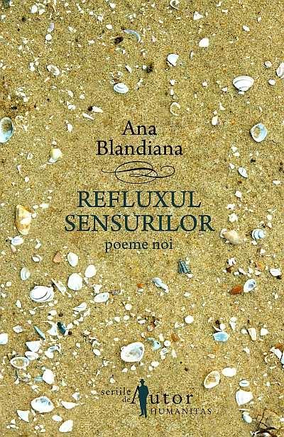 Refluxul sensurilor | Ana Blandiana
