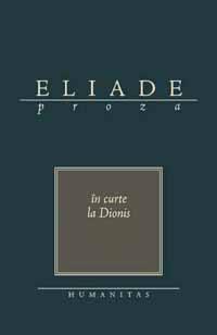 In Curte La Dionis | Mircea Eliade