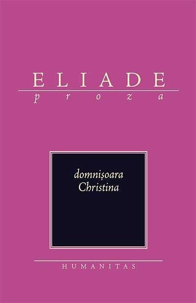 Domnisoara Christina | Mircea Eliade