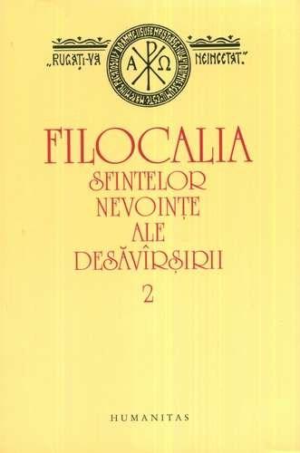Filocalia sfintelor nevointe ale desavarsirii Vol. II. Reeditare | Colectiv