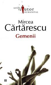 Gemenii | Mircea Cartarescu