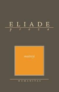 Maitreyi | Mircea Eliade