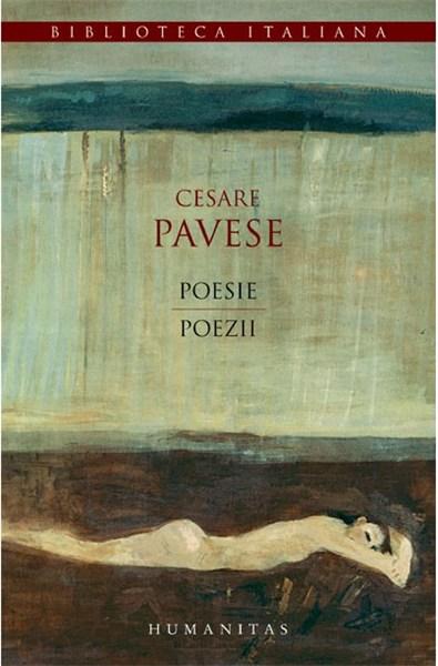 Poesie/Poezii. Editie bilingva | Cesare Pavese