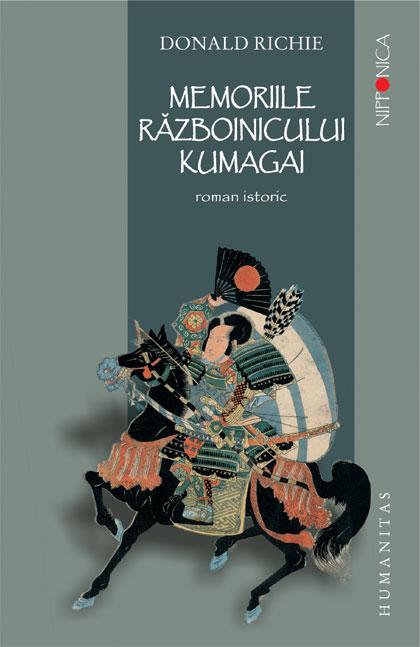 Memoriile razboinicului Kumagai | Donald Richie