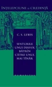 Sfaturile unui diavol batran catre unul mai tanar | C.S. Lewis